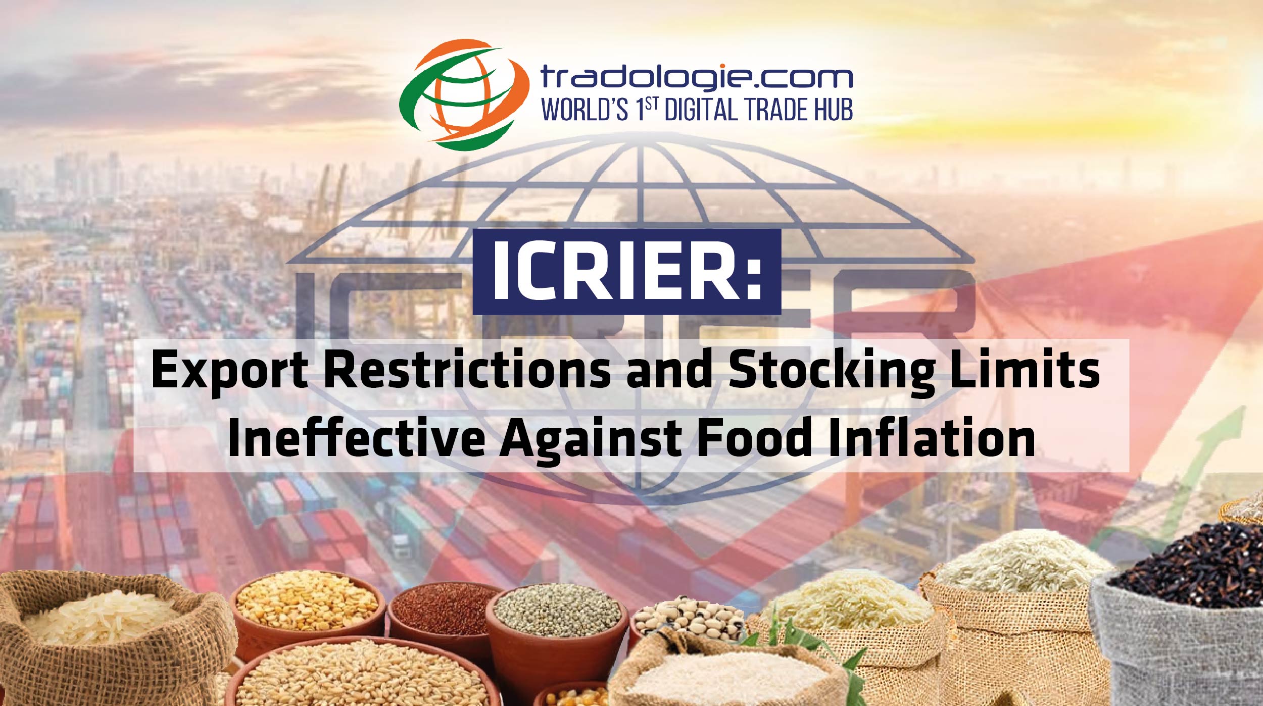 icrier-export-restrictions-and-stocking-limits-ineffective-against